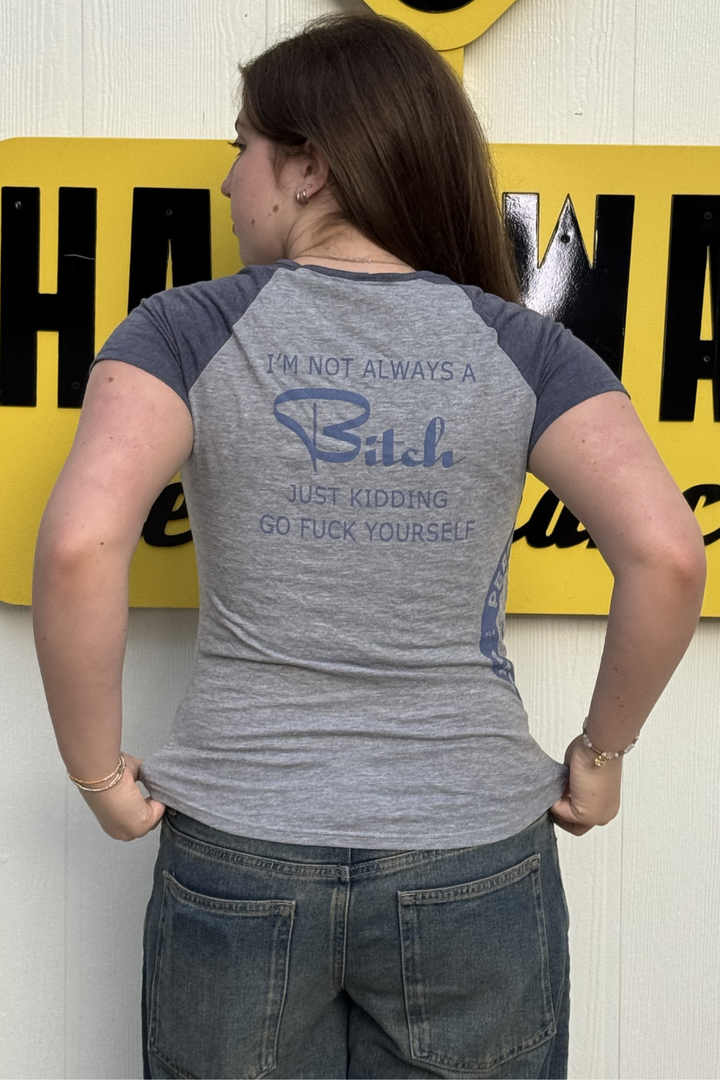 Hardway Bitch Shirt