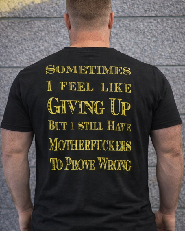“Prove Wrong” graphic t-shirt — Hardway Performance apparel