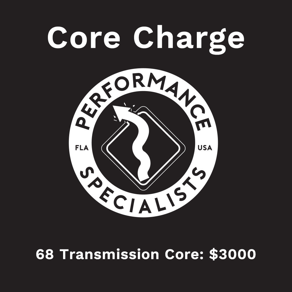 68 Transmission Core Charge