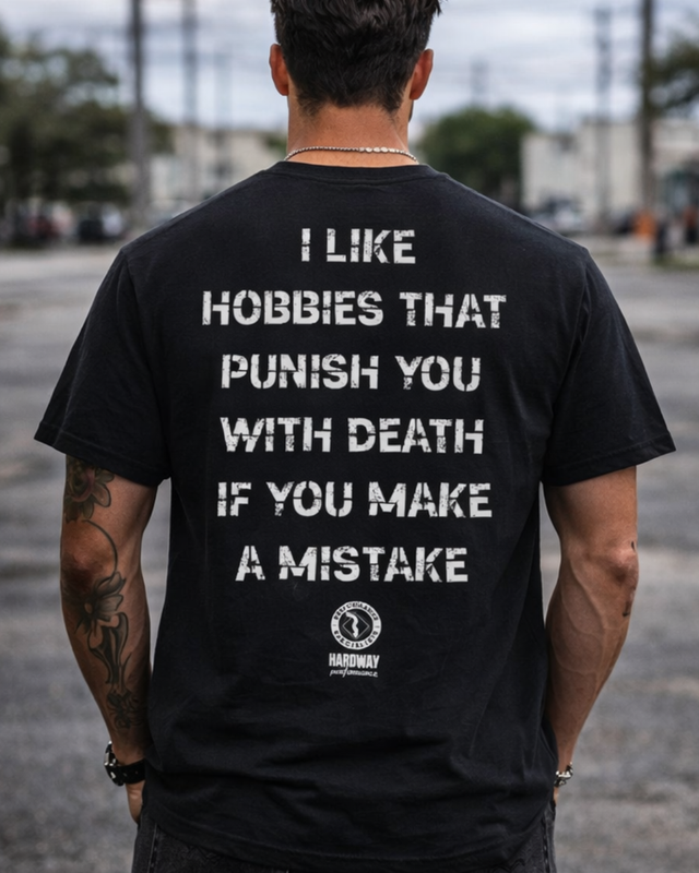 “I Like Hobbies That Punish You” diesel lifestyle graphic t-shirt — Hardway Performance apparel